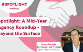    Spotlight: A Mid-Year Agency Roundup - Beyond the Surface